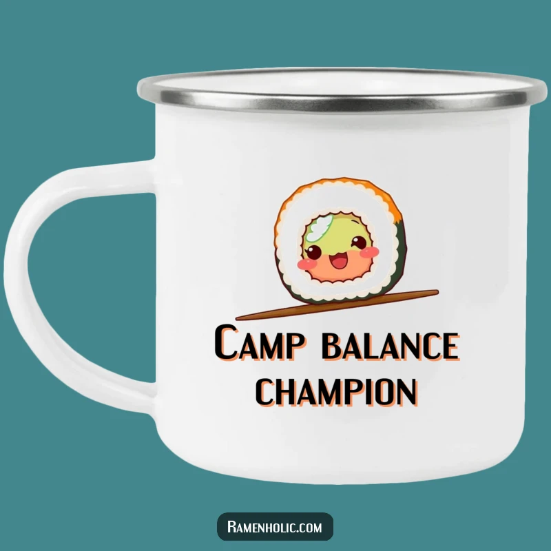 Funny Sushi Balance Camping Mug - Adventure Fuelled by Hilarious Rolls