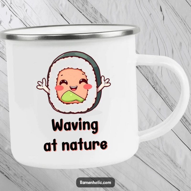 Funny sushi roll camping mug with tiny arms waving enthusiastically, perfect for outdoor enthusiasts.