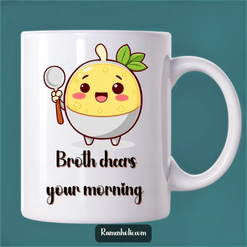Funny Cheerful Broth Mug - Warm and Welcoming Gift for Soup Lovers