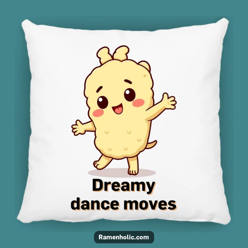 Comfy Funny Tempura Dance Pillow: Dance Through Your Dreams