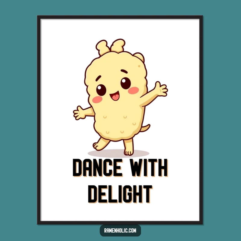 Funny Tempura Dance Poster: Wall Art That Moves You