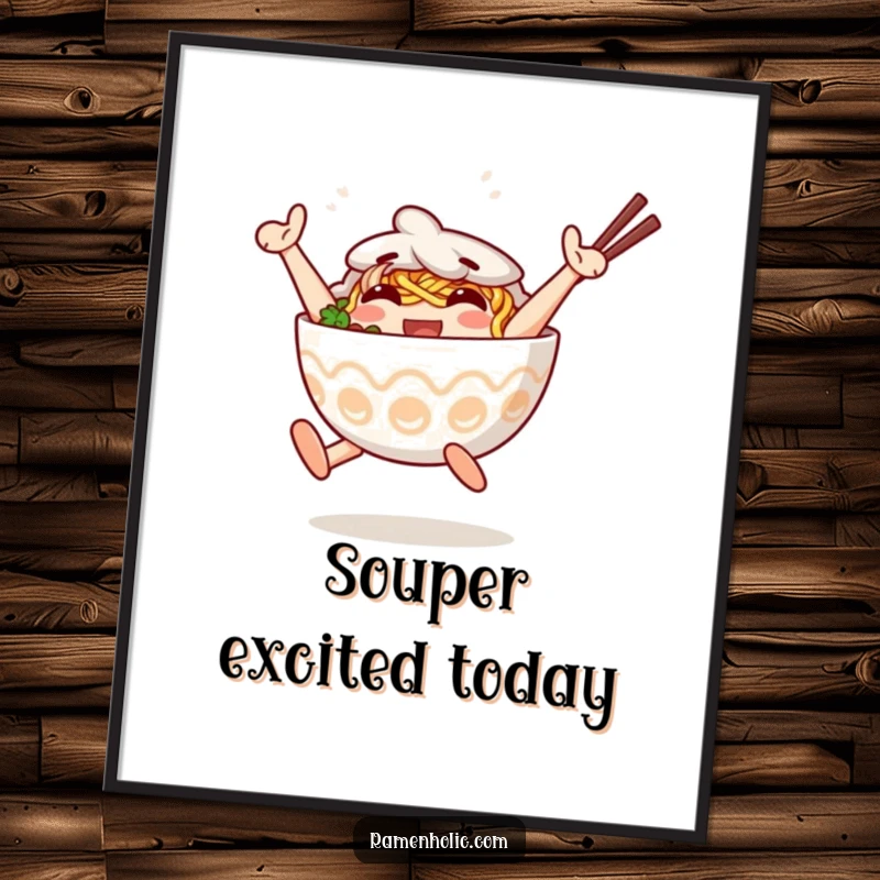 Funny Poster of an anthropomorphic ramen bowl character jumping with joy. Ideal funny gift.