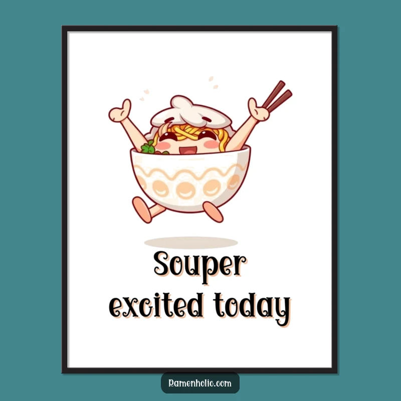 Funny Jumping Ramen Poster: Happy Bowl Pal, Decorate with Funny Gift!