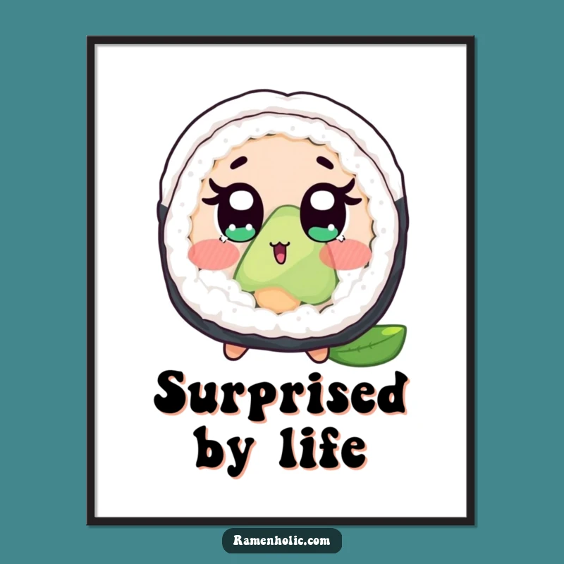 Funny Surprised Sushi Roll Poster: Wall Art for Foodies, Hilarious Gift Decor