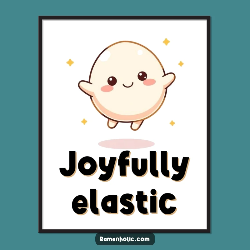 Funny Mochi Bounce Poster - Cheerful Bouncy Character Art, Perfect Funny Gift!