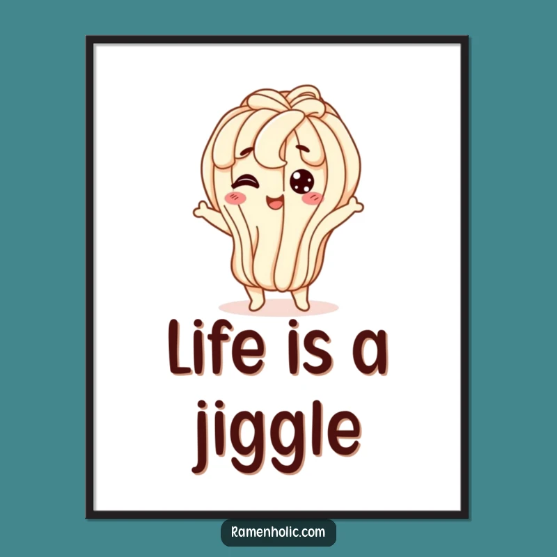 Funny Udon Poster: Wiggly Jiggle Art, Joyful Noodle Wall Decor