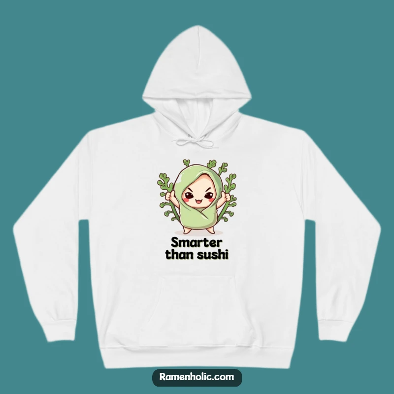 Funny Kawaii Seaweed Sushi Pose Hoodie: Cozy Sushi Art, Ultimate Attitude Funny Gift