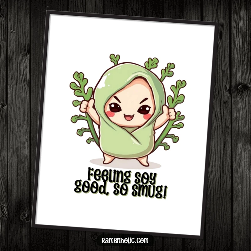Funny free printable wall art of a kawaii seaweed wrap striking a dramatic pose with a confident and smug smile.