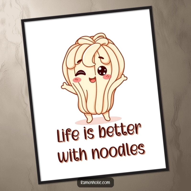 Funny Free Printable Wall Art featuring a happy udon noodle character doing a wiggly jiggle.