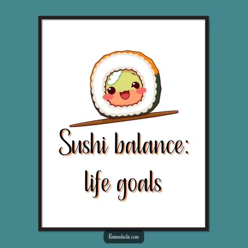 Funny Free Printable Wall Art: Sushi Balance Act for Quirky Downloadable Decor