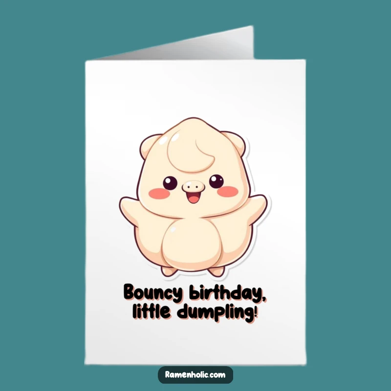 Free Printable Birthday Card: Bouncing Dumpling, Cheerful Funny Downloadable Gift for Food Lovers