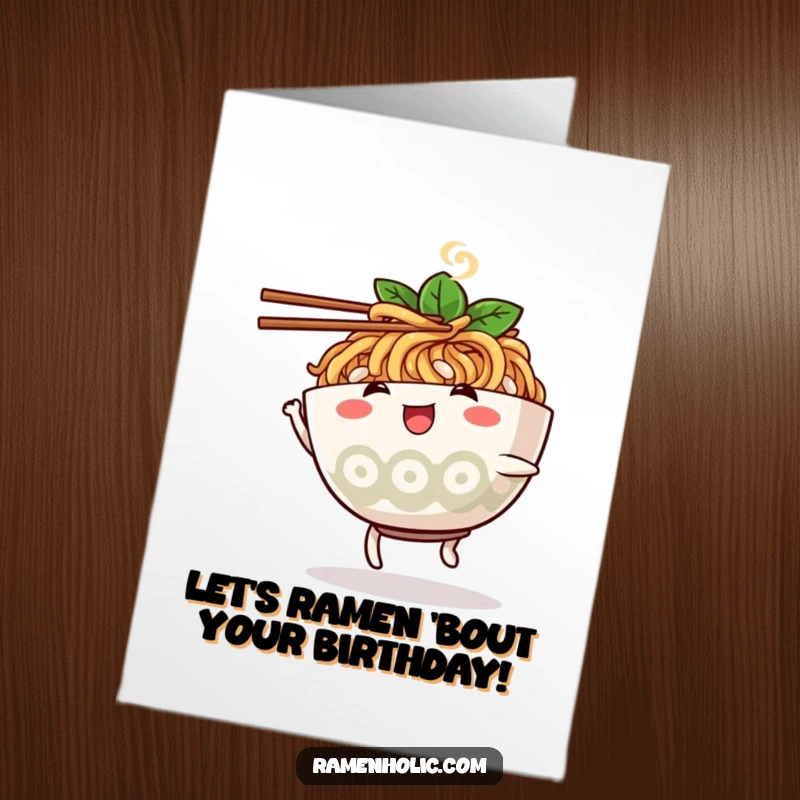 Funny Free Printable Birthday Card: A cheerful ramen bowl character dancing energetically with chopsticks held high.