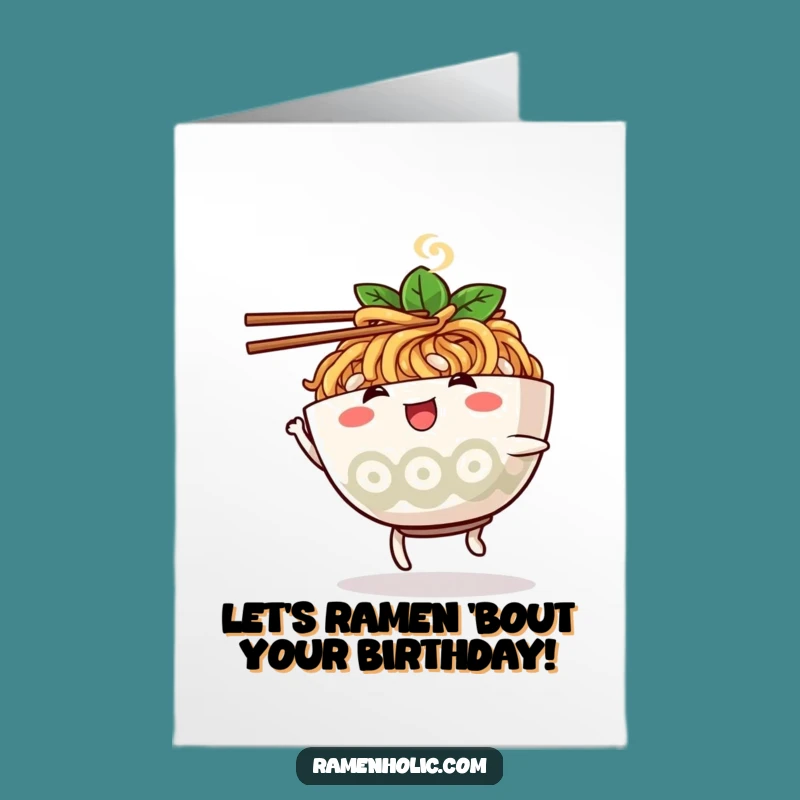 Free Printable Birthday Card: Dancing Ramen for a fun downloadable gift