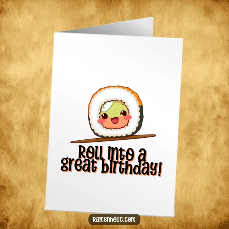 Funny Free Printable Birthday Card: Cheerful sushi roll balances precariously on a single chopstick, wishing you a happy birthday.