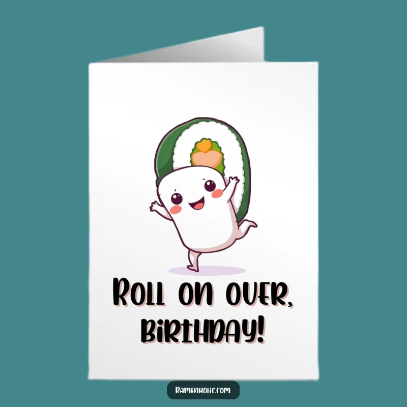 Free Printable Birthday Card: Sushi Roll Cartwheel Fun, Funny Downloadable Gift