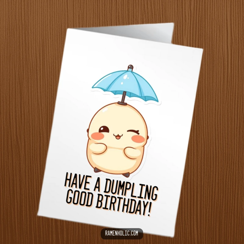 Funny Free Printable Birthday Card: Cheeky dumpling winking while balancing a tiny umbrella on its head with flair.