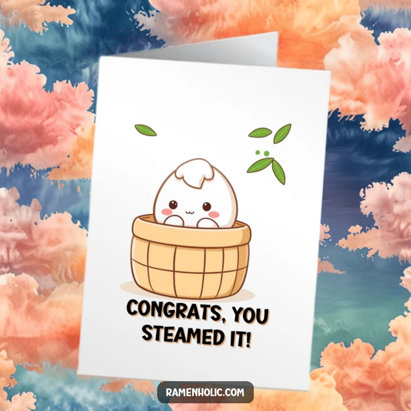Funny Free Printable Congrats Card: Shy Mochi peeking from steaming bamboo steamer, sweet and endearing.
