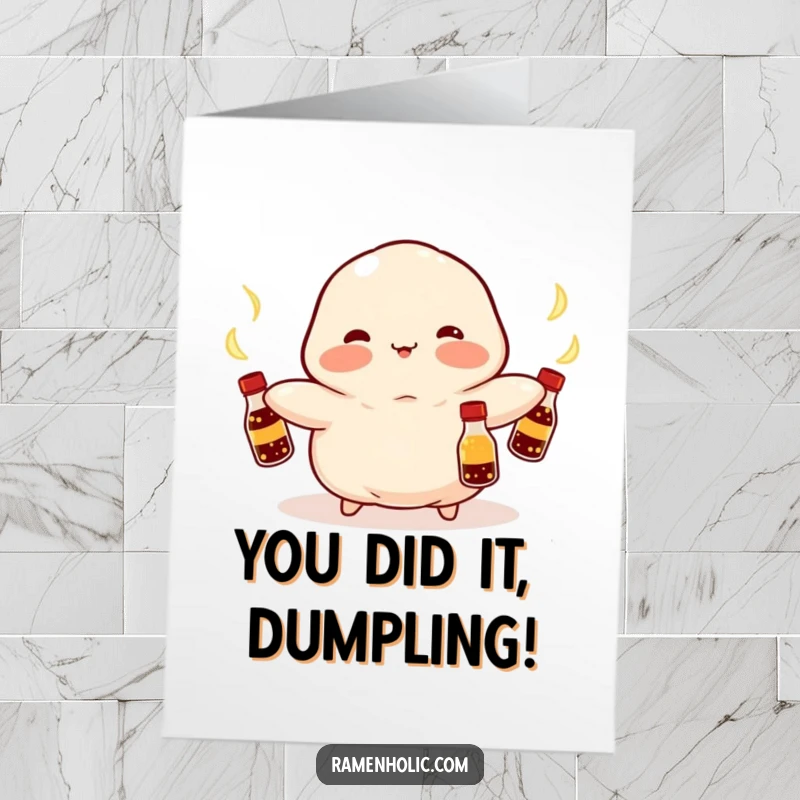 Funny Free Printable Congrats Card: A kawaii dumpling expertly juggles glowing soy sauce bottles.