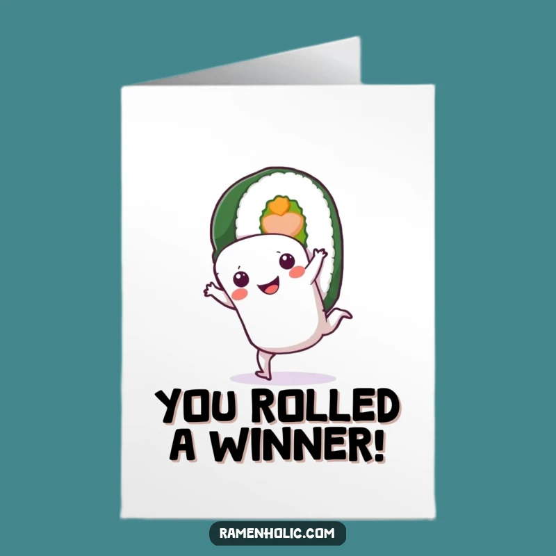 Free Printable Congrats Card: Sushi Roll Cartwheel Joy, Funny Downloadable Achievement Gift