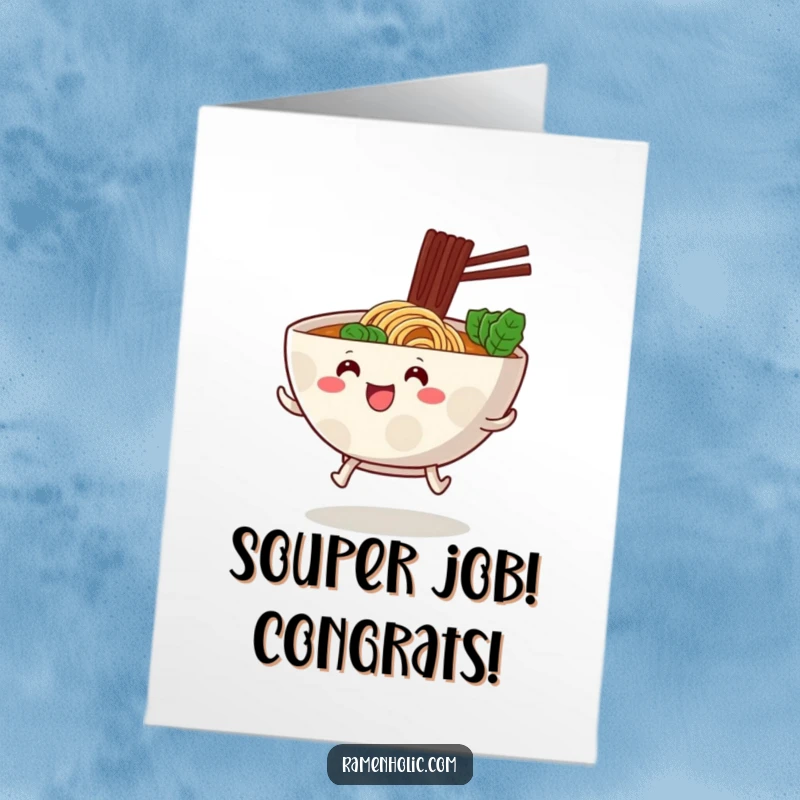 Funny Free Printable Congratulations Card: A ramen bowl with stubby legs hopping, a quirky and fun way to say congrats.