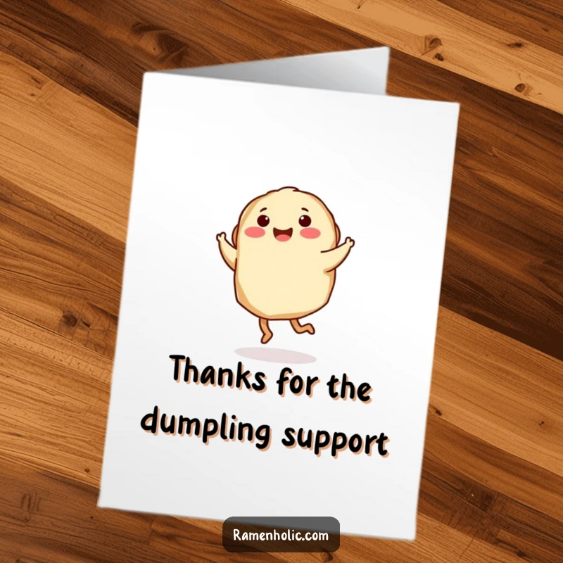 Funny Free Printable Thank You Card: A dancing gyoza character with little legs twirling, a humorous and grateful gesture.