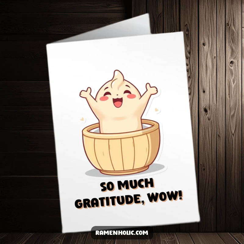 Funny Free Printable Thank You Card: A joyful dumpling character leaping excitedly from a steamer basket, offering thanks with flair.