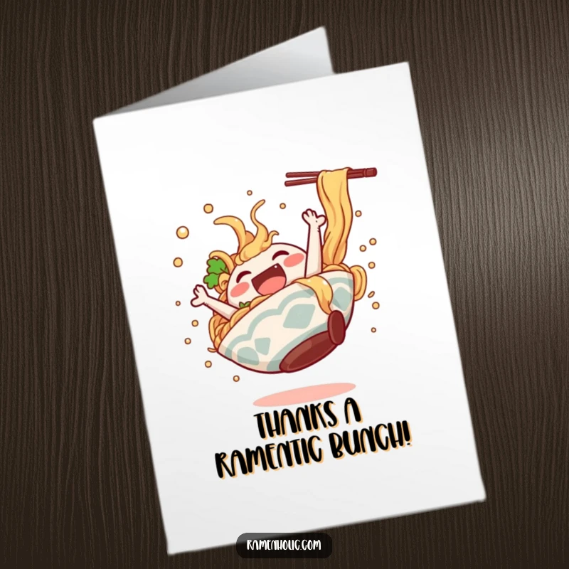 Funny Free Printable Thank You Card: Dancing ramen bowl character doing a happy somersault, broth splashing with gratitude.