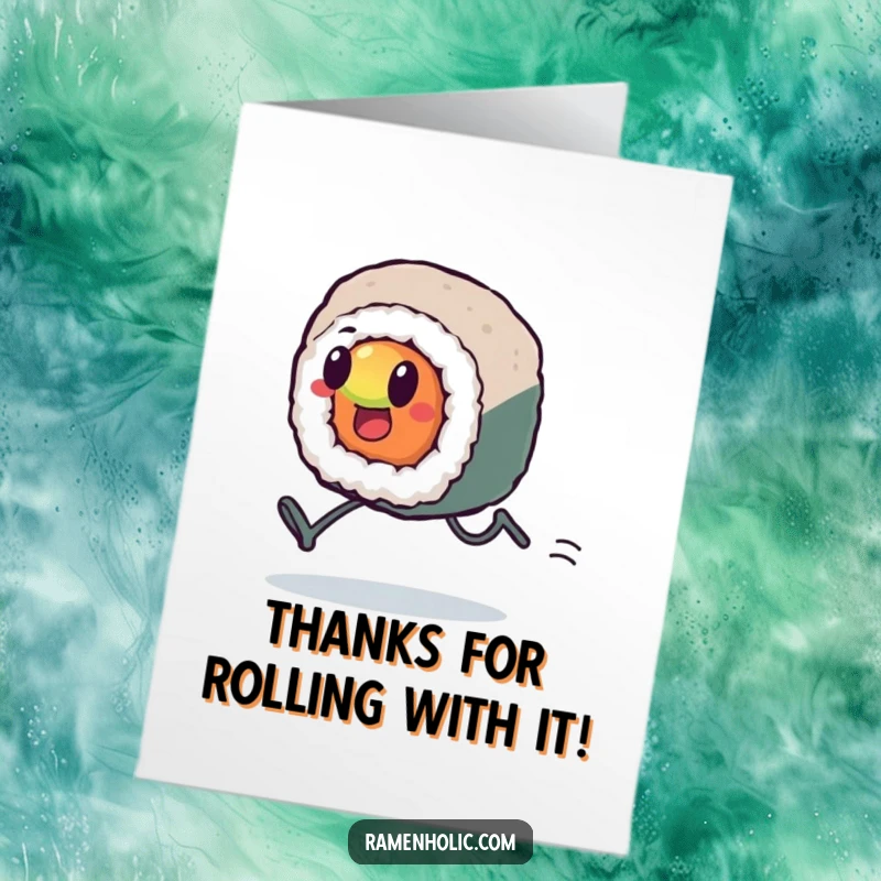 Funny Free Printable Thank You Card: Kawaii sushi roll with little legs sprinting to show thanks.