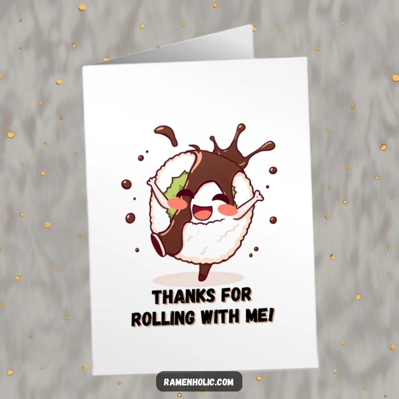 Funny Free Printable Sushi Thank You Card: Cheerful sushi roll doing a cartwheel, soy sauce splashing happily.
