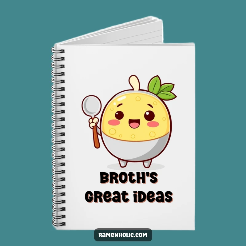 Funny Cheerful Broth Notebook - Jot Down Ideas with Warmth and Humor
