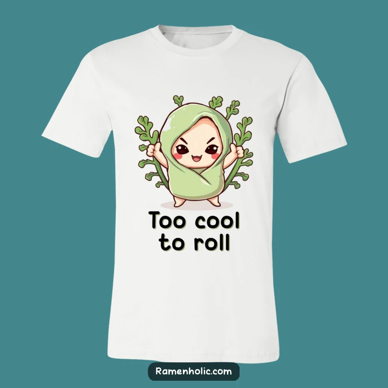 Funny Kawaii Seaweed Sushi Pose T-Shirt: Bold Sushi Art, Ideal Statement Funny Gift